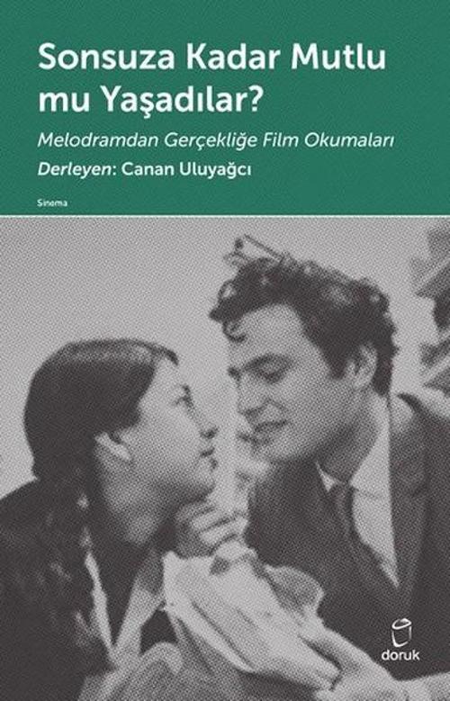 Sonsuza Kadar Mutlu Mu Yaşadılar?