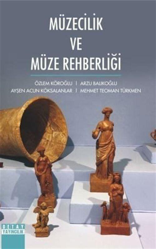 Müzecilik Ve Müze Rehberliği