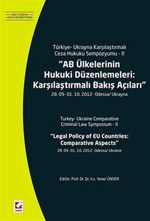 AB Ülkelerinin Hukuki Düzenlemeleri: Karşılaştırmalı Bakış Açıları