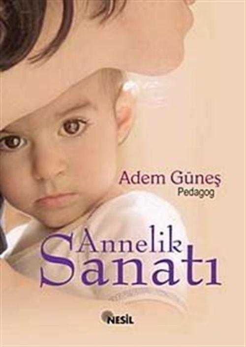 Nesil Yayınları Annelik Sanatı