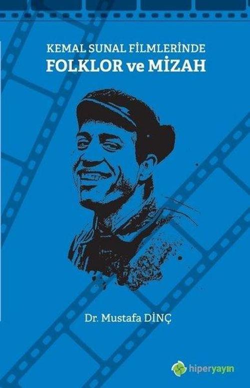 Kemal Sunal Filmlerinde Folklor ve Mizah