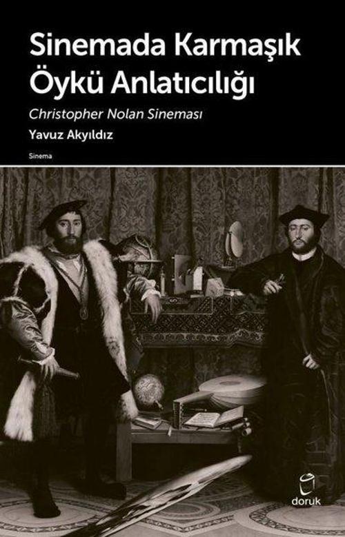 Sinemada Karmaşık Öykü Anlatıcılığı - Christopher Nolan Sineması