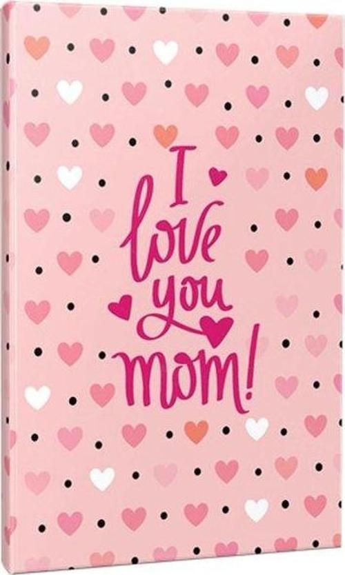 I Love You Mom 64 Sayfa Çizgisiz Defter