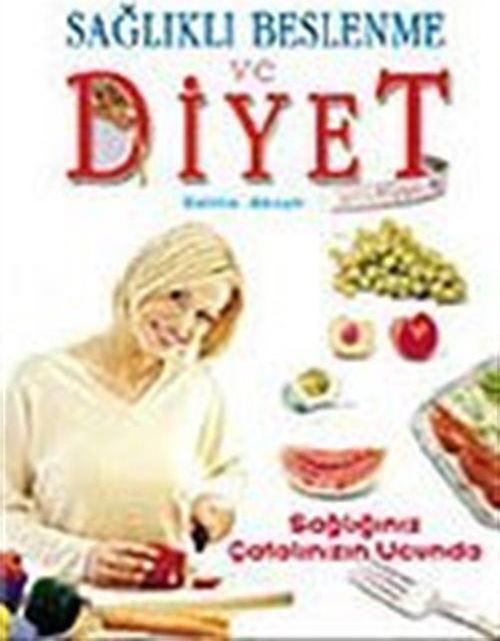 Sağlıklı Beslenme ve Diyet