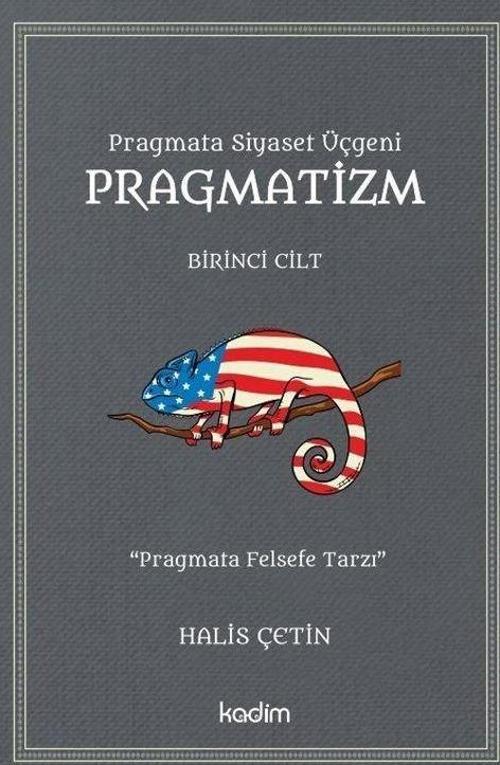 Pragmata Siyaset Üçgeni Pragmatizm (1. Cilt)