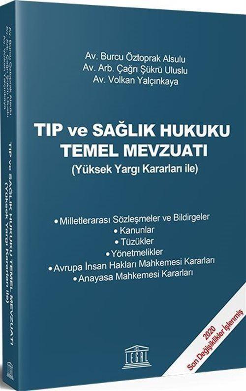 Tıp ve Sağlık Hukuku Temel Mevzuatı