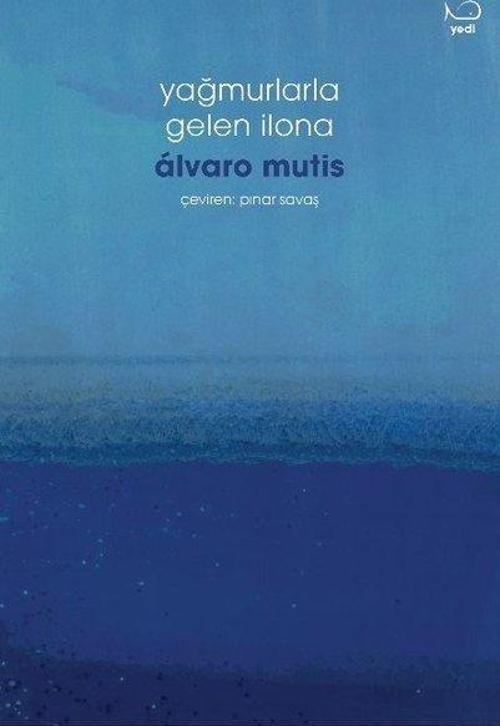 Yağmurlarla Gelen İlona