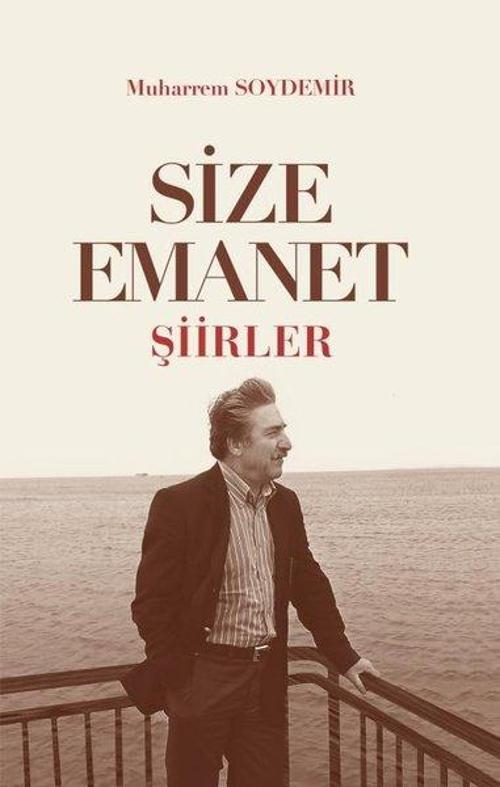 Size Emanet Şiirler