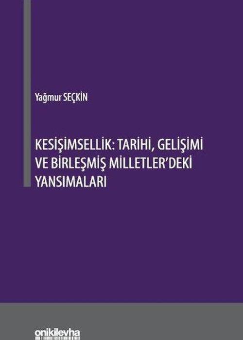 Kesişimsellik: Tarihi, Gelişimi ve Birleşmiş Milletler'deki Yansımaları