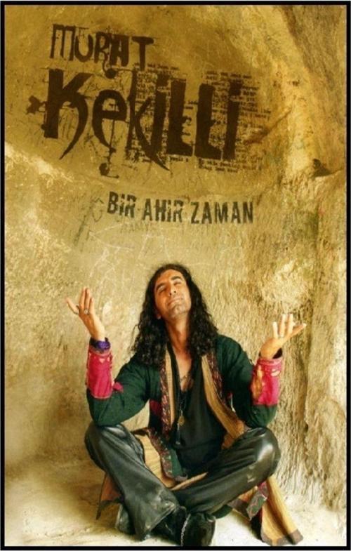 Murat Kekilli - Bir Ahir Zaman ( Kaset )