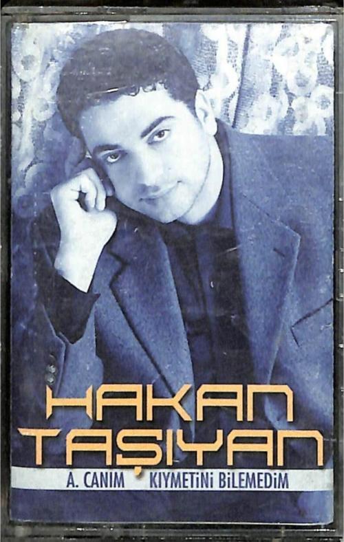 Hakan Taşıyan *A Canım - Kıymetini Bilemedim * Kaset Kst15364