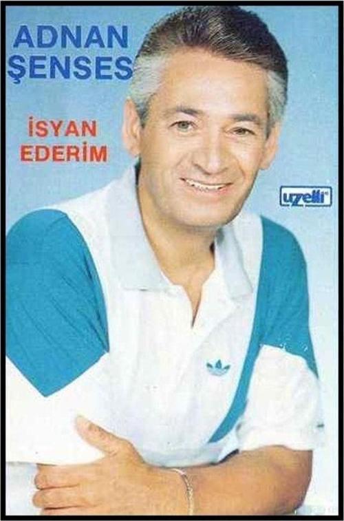 Adnan Şenses - Isyan Ederim ( Kaset )