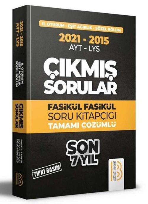 2015-2021 YKS 2. Oturum Eşit Ağırlık - Sözel Bölüm Son 7 Yıl Tıpkı Basım Fasikül Fasikül Çıkmış Soru