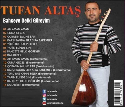 Tufan Altaş Bahçeye Gelki Göreyim Cd