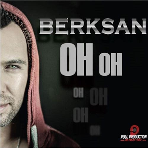 Berksan Oh Oh