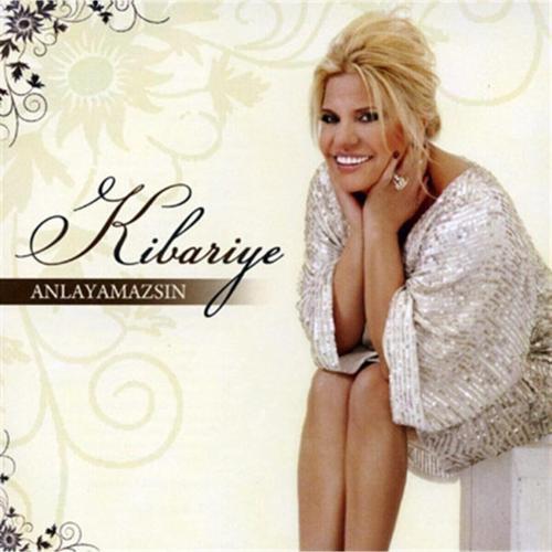 Kibariye / Anlayamazsın Cd