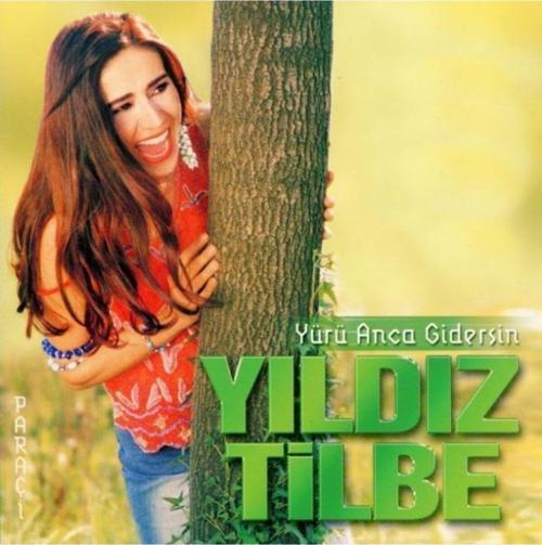Yıldız Tilbe / Yürü Anca Gidersin Cd