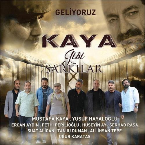 Kaya Gibi Şarkılar ( Çeşitli Sanatçılar )