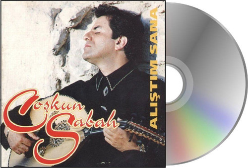 Coşkun Sabah - Alıştım Sana - Cd