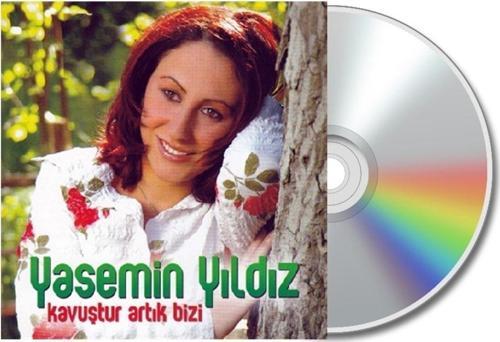 Yasemin Yıldız - Kavuştur Artık Bizi ( Cd )