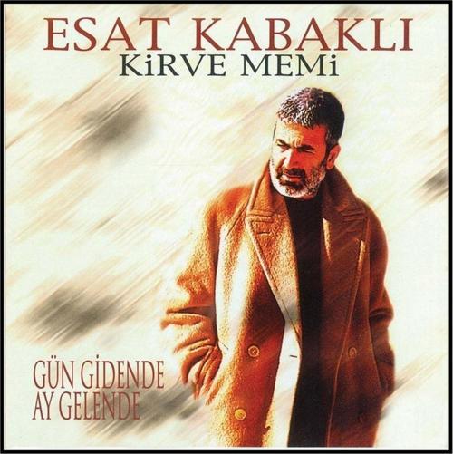 Esat Kabaklı - Kirve Memi - Bil Oğlum (Cd)