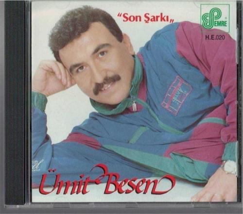 Ümit Besen / Son Şarkı
