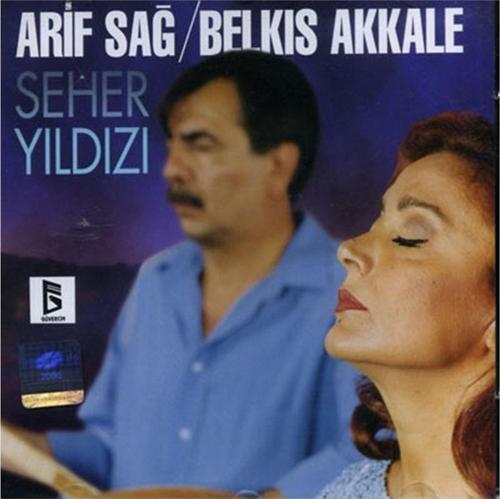 Arif Sağ & Belkıs Akkale - Seher Yıldızı ( Cd )