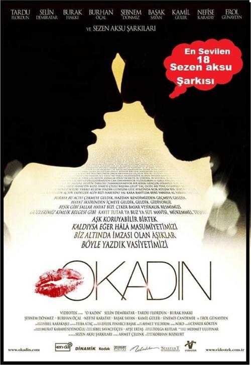 Sezen Aksu Şarkıları O Kadın (Film, 2007)