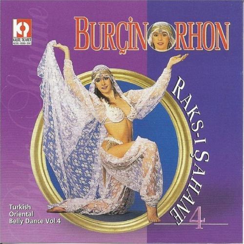 Burçin Orhon Raks - I Şahane 4 Turkish Oriental Belly Dance Vol. 4 (Cd)