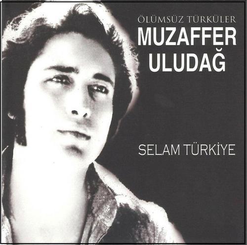 Muzaffer Uludağ Selam Türkiye Ölümsüz Eserler Cd