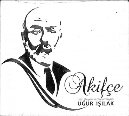 Cd - Uğur Işılak / Akifçe