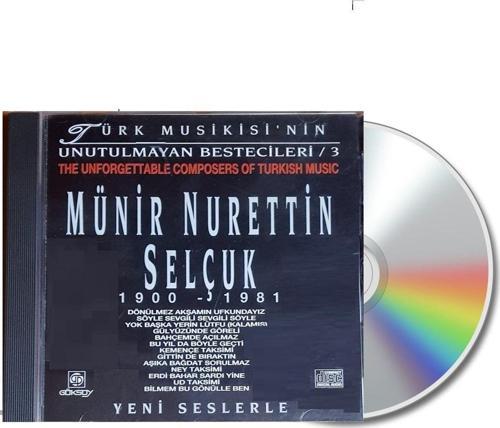 Münir Nurettin Selçuk – 1900 - 1981 (Cd )