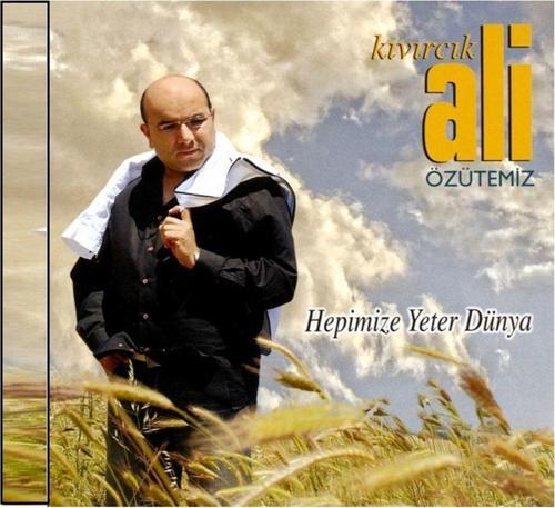 Kıvırcık Ali Özütemiz - Hepimize Yeter Dünya ( Cd )