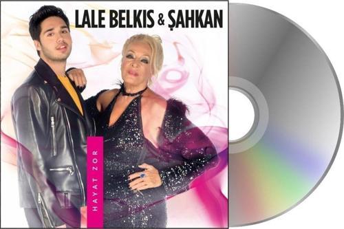 Lale Belkıs & Şahkan - Hayat Zor / Single - Cd