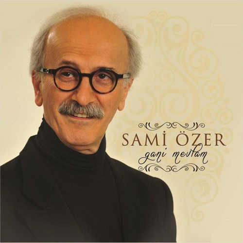 Sami Özer-Gani Mevlam - Cd