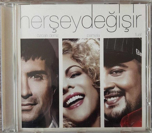 Herşey Değişir - Özcan Deniz , Pamela , Fuat ( Cd )