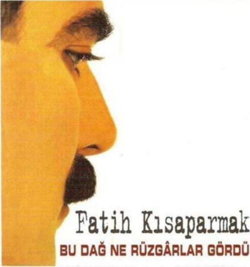 Fatih Kısaparmak ( Bu Dağ Ne Rüzgârlar Gördü ) Cd
