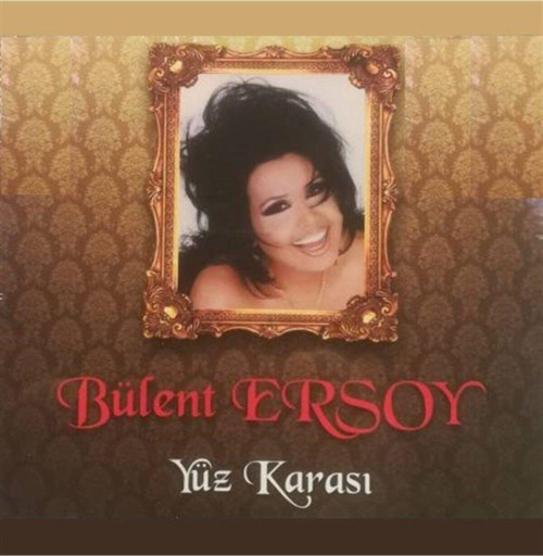 Bülent Ersoy Yüz Karası Cd