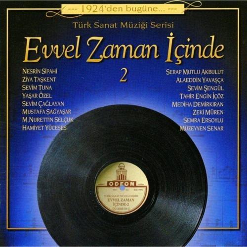 Cesitli Sanatcilar: Evvel Zaman Icinde 2