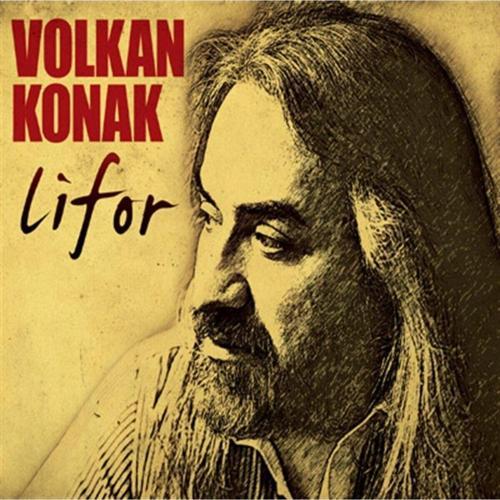 Volkan Konak: Lifor