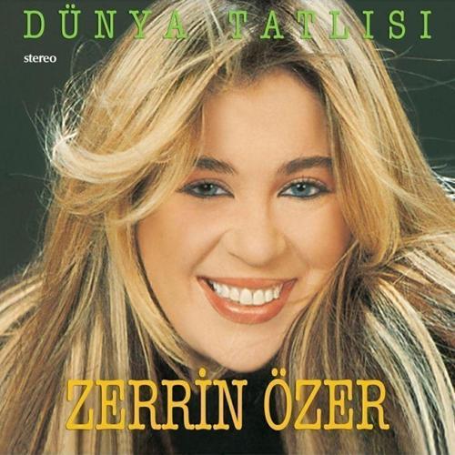 Zerrin Özer - Dünya Tatlısı (Plak - 33 Devir)