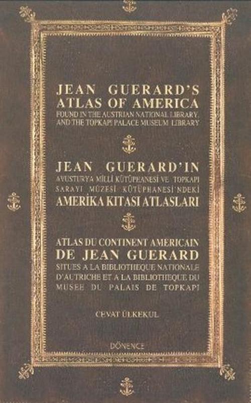 Jean Guerard'ın Amerika Kıtası Atlasları