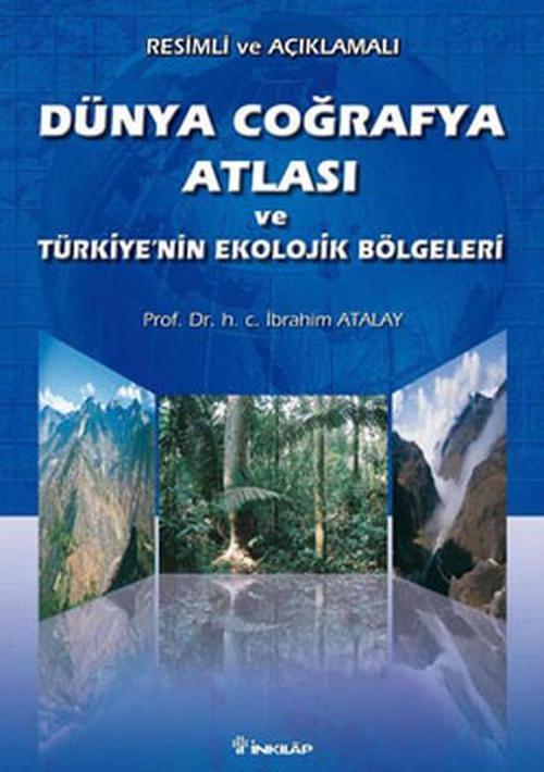 Dünya Coğrafya Atlası ve Türkiye'nin Ekolojik Bölgeleri