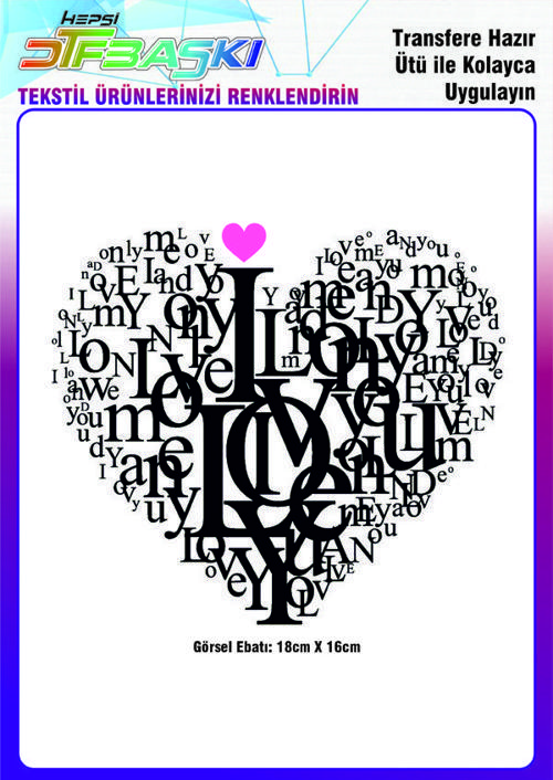 I Love You Ütü ile Yapışan Tekstil DTF Baskı