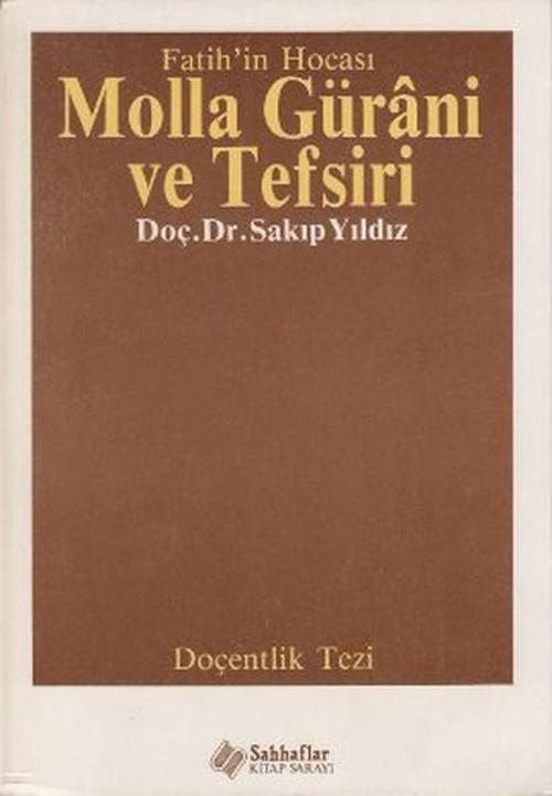 Fatih'in Hocası Molla Gürani ve Tefsiri 