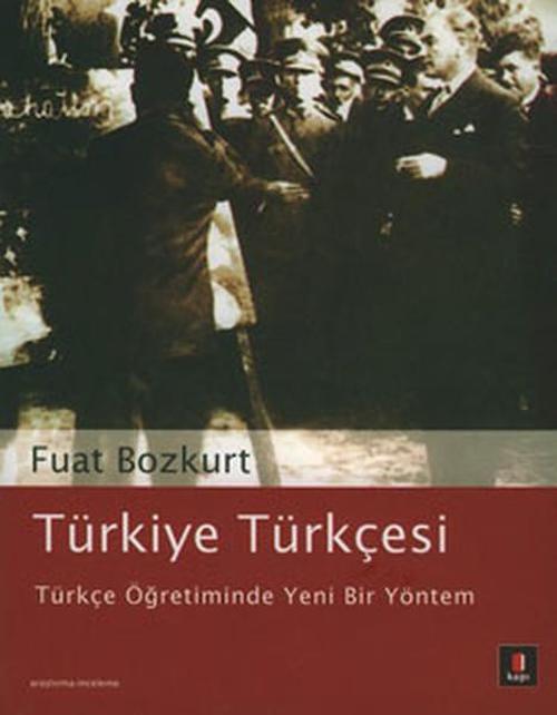 Türkiye Türkçesi- Türkçe Öğretiminde Yeni Bir Yöntem