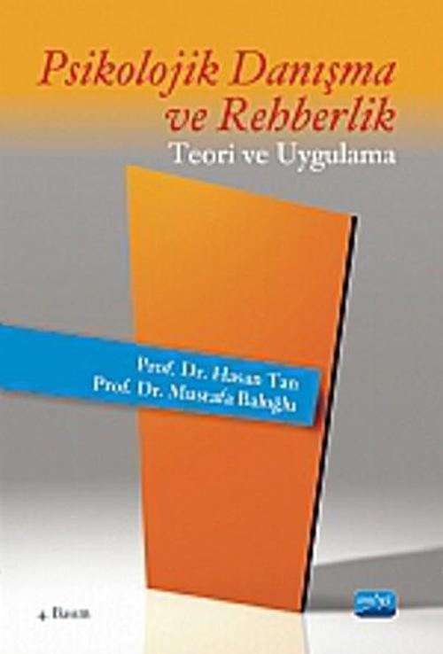 Psikolojik Danışma ve Rehberlik - Teori ve Uygulama
