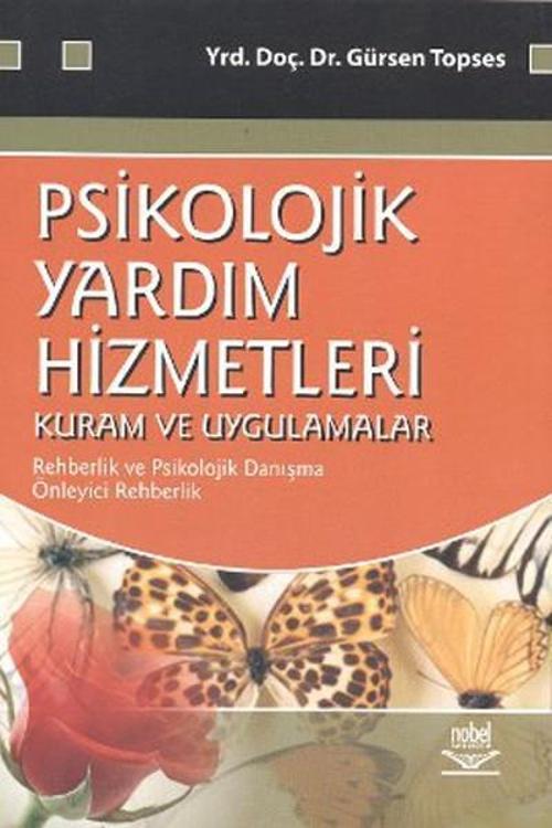 Psikolojik Yardım Hizmetleri - Kuram ve Uygulamalar