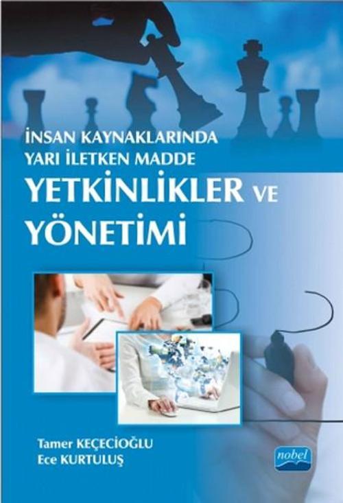 İnsan Kaynaklarında Yarı İletken Madde: Yetkinlikler ve Yönetimi