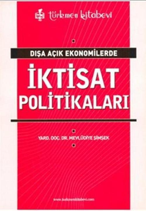 Dışa Açık Ekonomilerde İktisat Politikaları